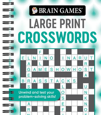 Brain Games - Large Print Crosswords (Swirls) - Publications International Ltd, and Brain Games
