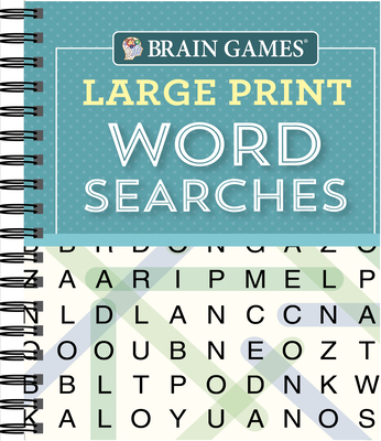 Brain Games - Large Print Word Searches (Teal) - Publications International Ltd, and Brain Games