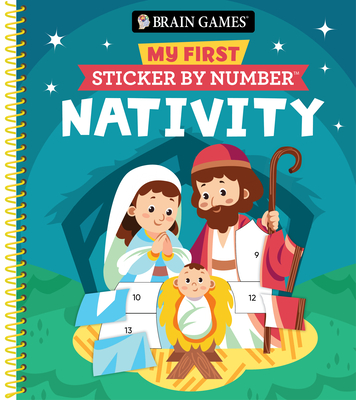 Brain Games - My First Sticker by Number: Nativity (Christmas) - Publications International Ltd, and New Seasons, and Brain Games