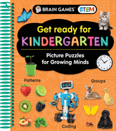 Brain Games Stem - Get Ready for Kindergarten: Picture Puzzles for Growing Minds (Workbook)