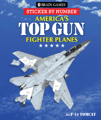 Brain Games - Sticker by Number: America's Top Gun Fighter Planes (28 Images to Sticker) - Publications International Ltd, and Brain Games, and New Seasons