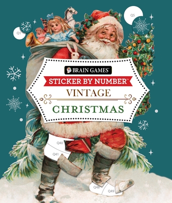 Brain Games - Sticker by Number - Vintage: Christmas (28 Images to Sticker) - Publications International Ltd, and New Seasons