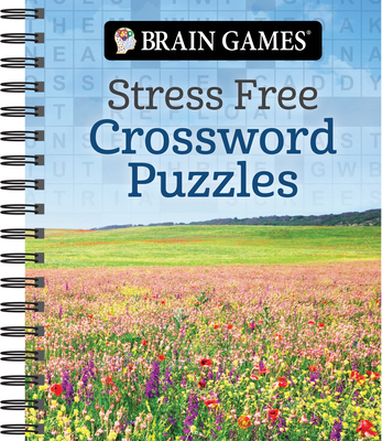 Brain Games - Stress Free: Crossword Puzzles - Publications International Ltd, and Brain Games