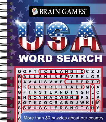 Brain Games - USA Word Search (#6): More Than 80 Puzzles about Our Country Volume 6 - Publications International Ltd, and Brain Games