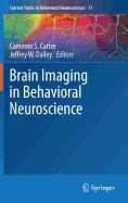 Brain Imaging in Behavioral Neuroscience