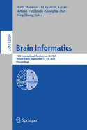 Brain Informatics: 14th International Conference, BI 2021, Virtual Event, September 17-19, 2021, Proceedings