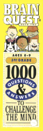 Brain Quest 3rd Grade: 1000 Questions & Answers to Challenge the Mind