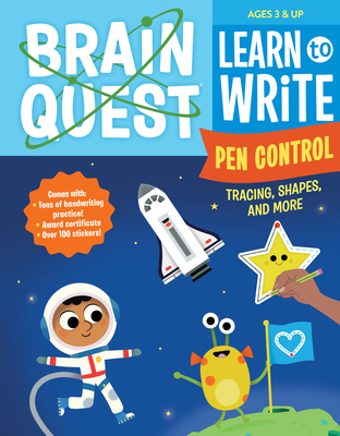 Brain Quest Learn to Write: Pen Control, Tracing, Shapes, and More - Workman Publishing