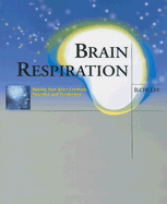 Brain Respiration: Making Your Brain Creative, Peaceful, and Productive - Lee, Ilchi