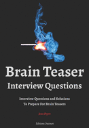 Brain Teaser Interview Questions