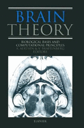 Brain Theory: Biological Basis and Computational Principles