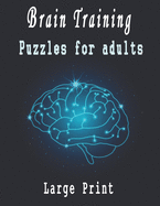 Brain Training: Large Print Puzzles for adults, Puzzle Activity Book for Adults, 180+ Large Print Mixed Puzzles - Word search, Sudoku, Cryptograms, Word Scramble