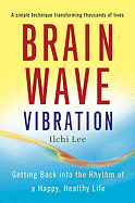 Brain Wave Vibration - Last, First