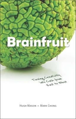 BRAINFRUIT - Mason, Hugh, and Chong, Mark