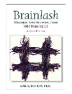 Brainlash: Maximize Your Recovery from Mild Brain Injury