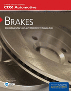 Brakes: Fundamentals of Automotive Technology