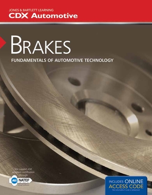 Brakes: Fundamentals of Automotive Technology - CDX Automotive