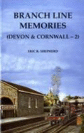 Branch Line Memories: Devon and Cornwall