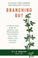 Branching Out: The biology career handbook from consultancy to biotech