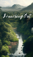 Branching Out