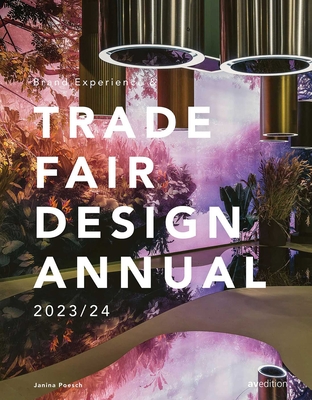 Brand Experience & Trade Fair Design Annual 2023/24 - Poesch, Janina