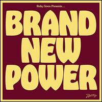 Brand New Power - Ruby Goon