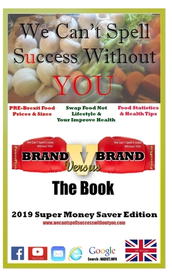 Brand Versus Brand The Book: 2019 Super Money Saver Edition - Barnes, Stephen D.