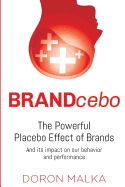 Brandcebo: The Placebo Effect of Brands
