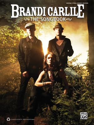 Brandi Carlile -- The Songbook: Guitar/Lyrics/Chords - Carlile, Brandi