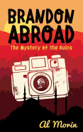 Brandon Abroad: The Mystery of the Ruins