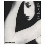 Brandt: The Photography of Bill Brandt