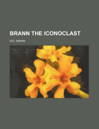 Brann the Iconoclast