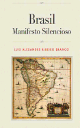 Brasil: Manifesto Silencioso