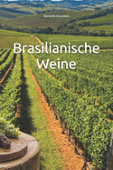 Brasilianische Weine