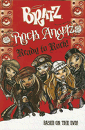 Bratz Rock Angelz: Ready to Rock!
