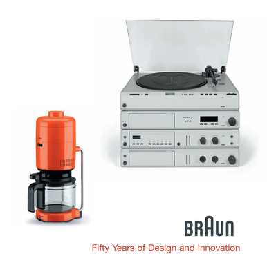 Braun: Fifty Years of Design and Innovation - Polster, Bernd