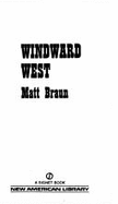 Braun Matt : Brannocks 2: Windward West