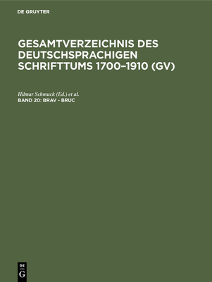 Brav - Bruc - Schmuck, Hilmar (Editor), and Gorzny, Willi (Editor), and Popst, Hans (Contributions by)