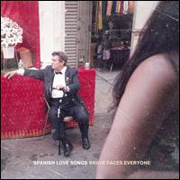 Brave Faces Everyone - Spanish Love Songs