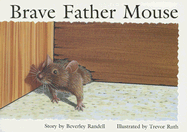 Brave Father Mouse