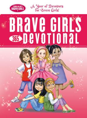 Brave Girls 365 Devotional - Thomas Nelson