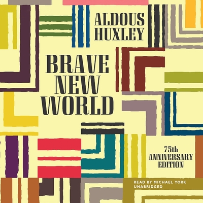 Brave New World - Huxley, Aldous, and York, Michael (Read by)