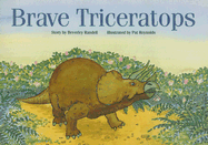 Brave Triceratops - Randell, Beverley