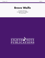 Brave Wolfe: Conductor Score