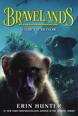 Bravelands: Code of Honor - Hunter, Erin