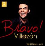 Bravo! Villazón: The Recitals