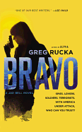 Bravo - Rucka, Greg