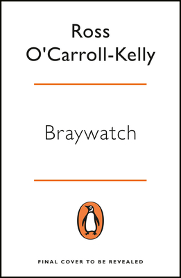 Braywatch - O'Carroll-Kelly, Ross