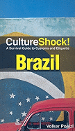 Brazil: A Survival Guide to Customs and Etiquette