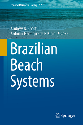 Brazilian Beach Systems - Short, Andrew D, Professor (Editor), and Klein, Antonio Henrique Da F (Editor)